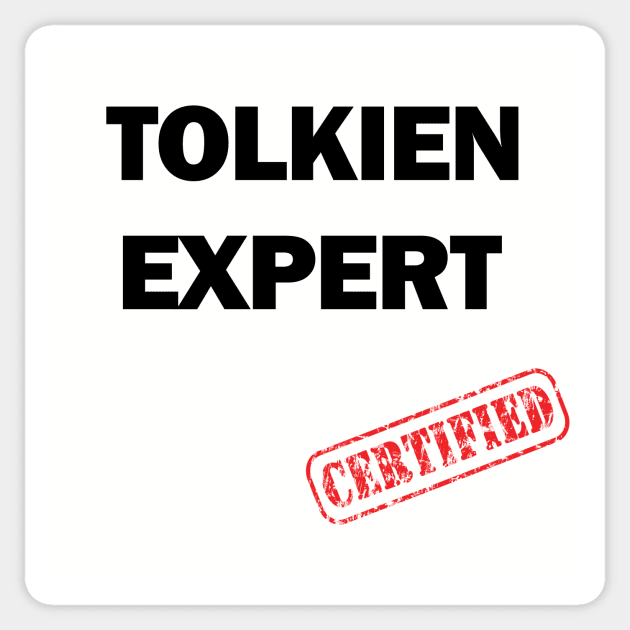 Certified Tolkien Expert Sticker by silmarillionshirts